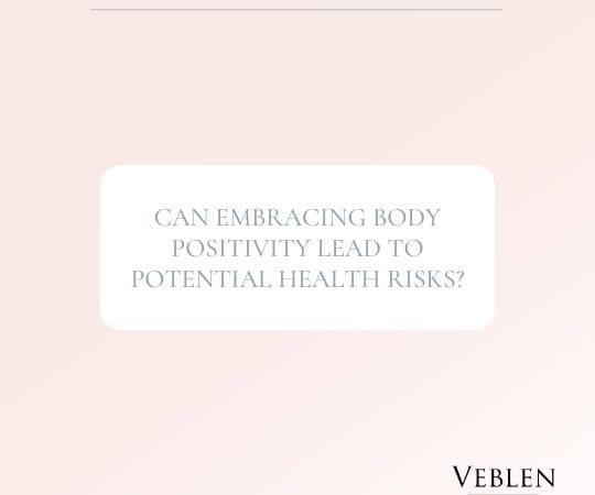 Can embracing body positivity lead to potential health risks?