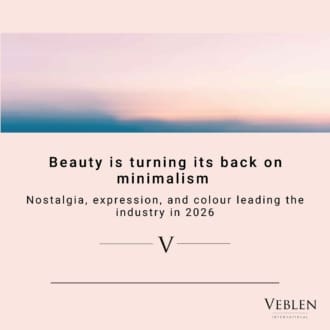 Beauty is turning its back on minimalism: Nostalgia, expression, and colour leading the industry in 2026