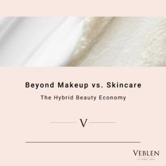 Beyond Makeup vs. Skincare: The Hybrid Beauty Economy
